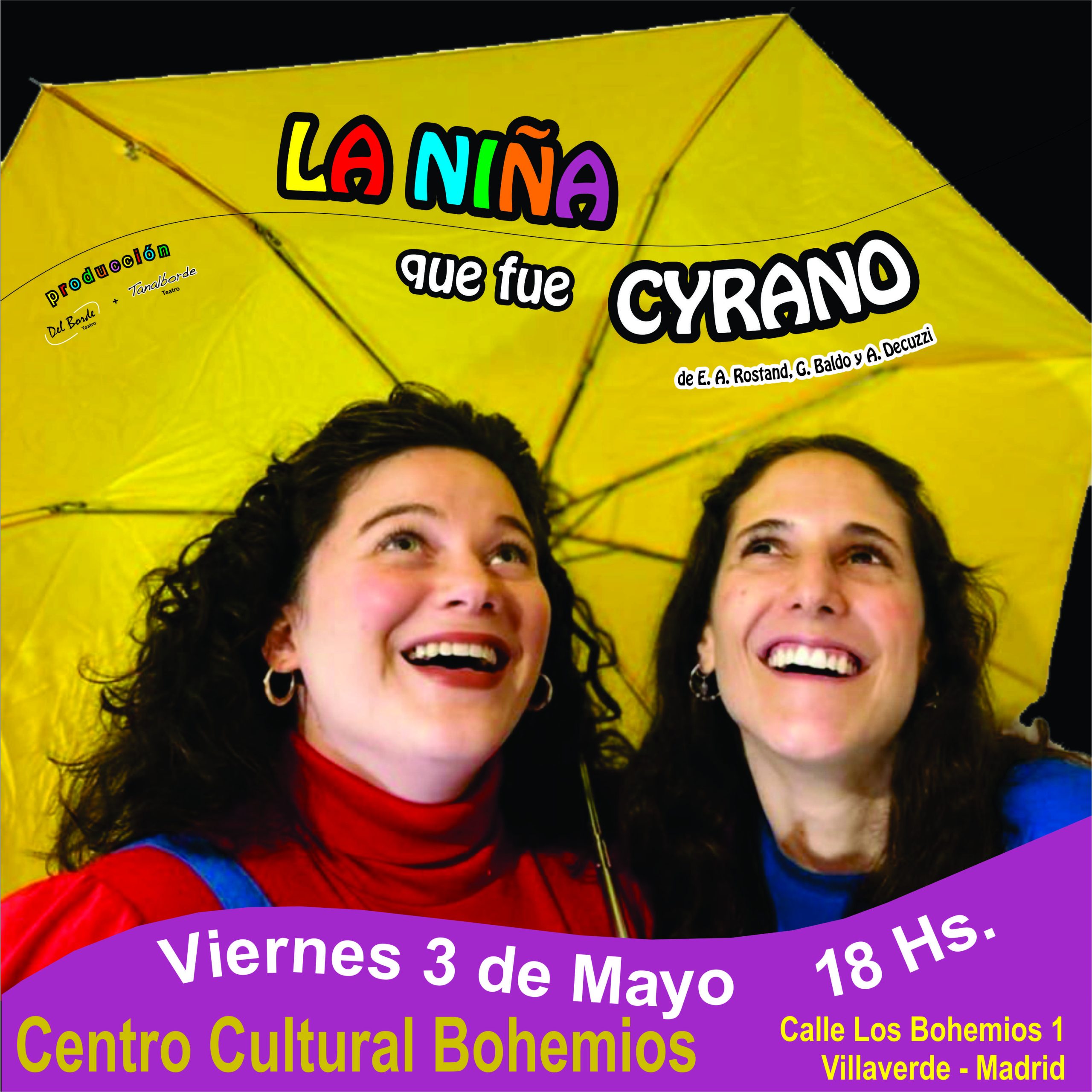 Del Borde Teatro De Gira Por Espa A La Ni A Que Fue Cyrano Hace