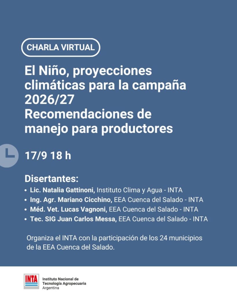 El Niño: este jueves charla virtual del INTA sobre proyecciones climáticas y recomendaciones para la campaña 2026/27